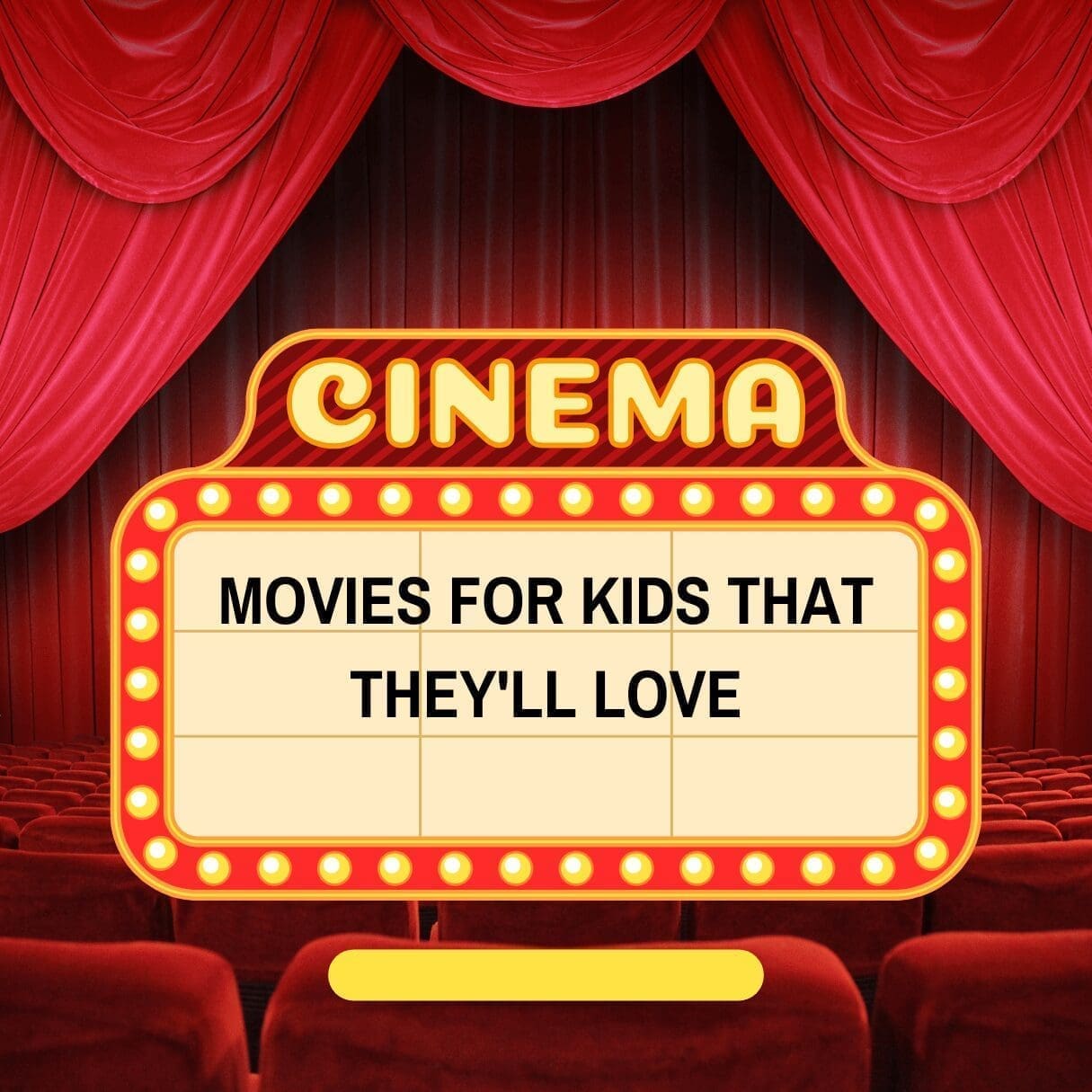 Movies For Kids That They’ll Love