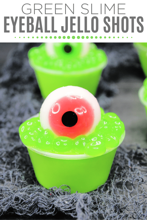 The Most Unique Green Slime Eyeball Jello Shots