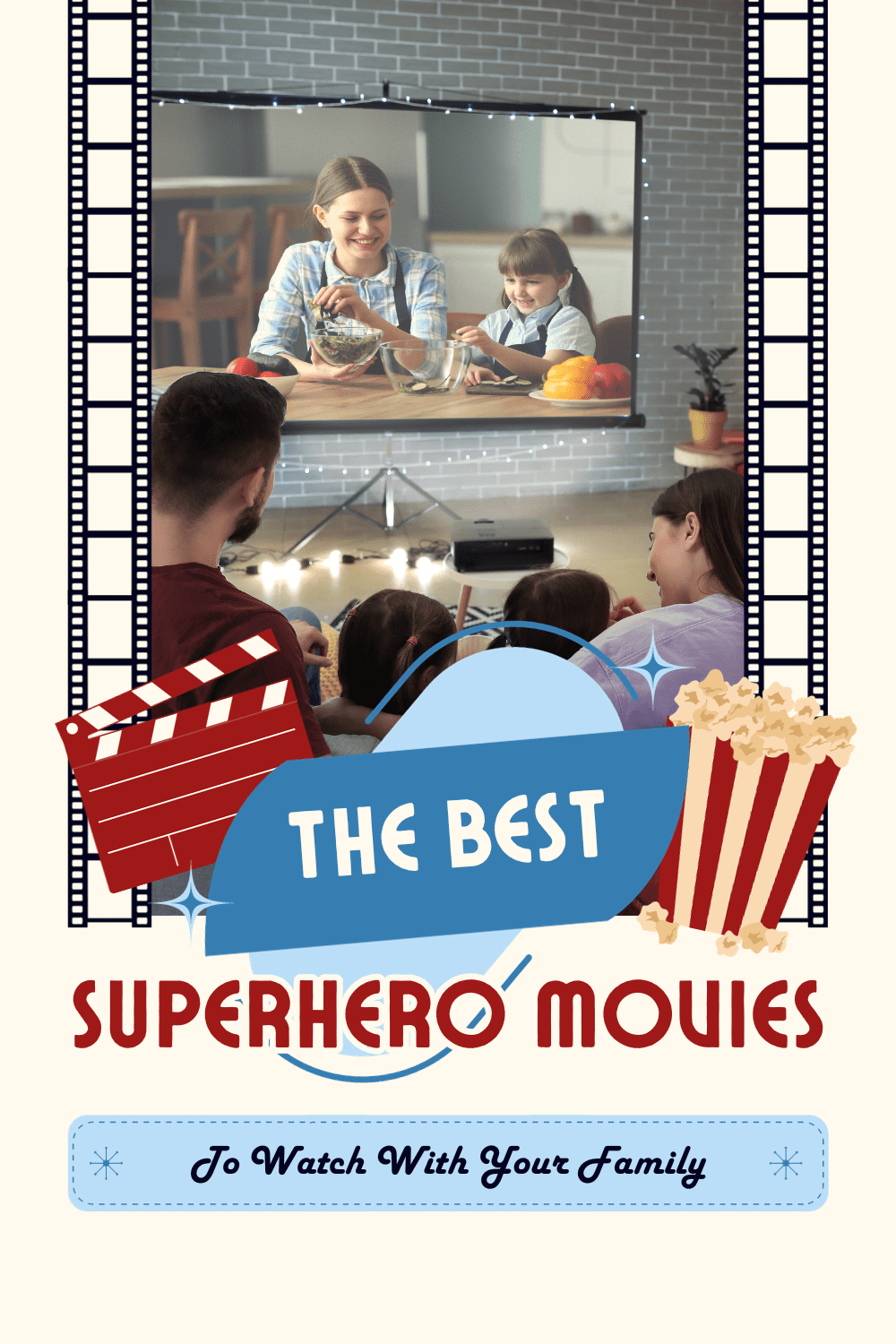 The Best Superhero Movies To Watch With Your Family
