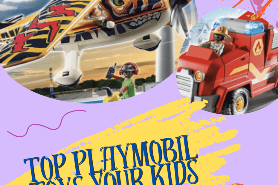 Top Playmobil Toys Your Kids Will Love