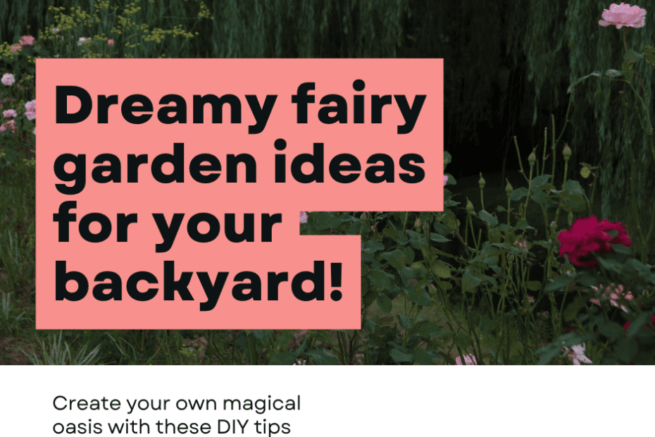 Backyard Fairy Garden Ideas