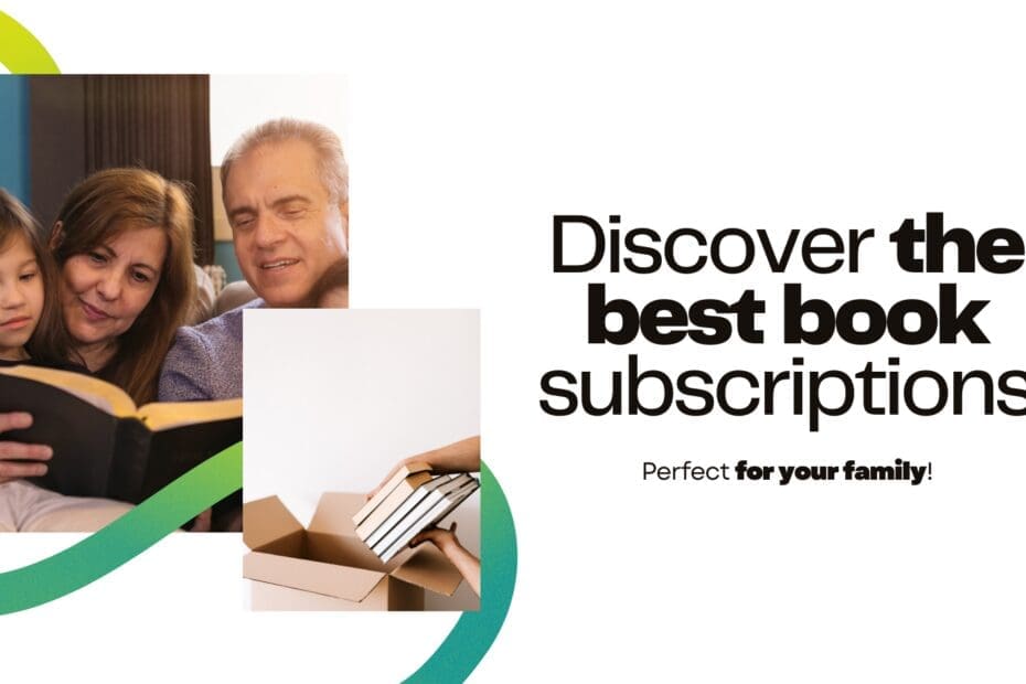 Popular Book Subscription Boxes You'll Love For Your Family