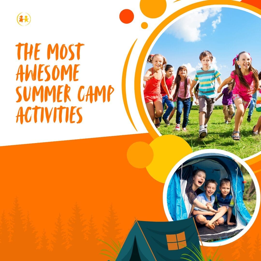 The Most Awesome Summer Camp Activities